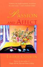 Passion and Affect by Laurie Colwin Paperback Book