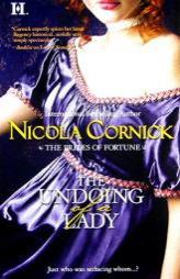 The Undoing of a Lady (Brides of Fortune) by Nicola Cornick Paperback Book
