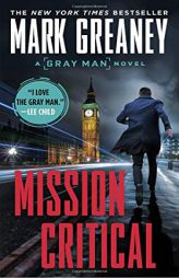 Mission Critical (Gray Man) by Mark Greaney Paperback Book