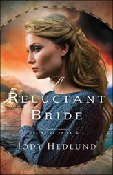 A Reluctant Bride by Jody Hedlund Paperback Book