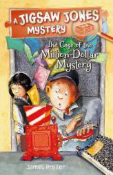 Jigsaw Jones: The Case of the Million-Dollar Mystery (Jigsaw Jones Mysteries) by James Preller Paperback Book