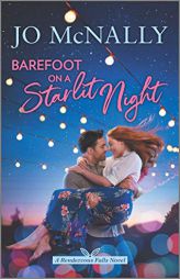Barefoot on a Starlit Night (Rendezvous Falls) by Jo McNally Paperback Book
