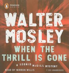 When the Thrill Is Gone (Leonid Mcgill) by Walter Mosley Paperback Book