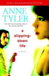A Slipping-Down Life by Anne Tyler Paperback Book