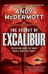 The Secret of Excalibur by Andy McDermott Paperback Book