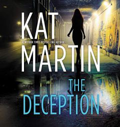 The Deception: The Maximum Security Series, book 2 by Kat Martin Paperback Book