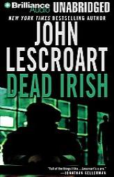 Dead Irish (Dismas Hardy) by John Lescroart Paperback Book