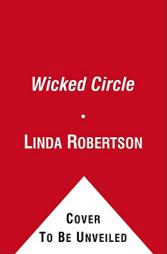 Wicked Circle by Linda Robertson Paperback Book