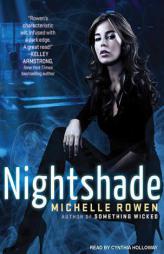 Nightshade by Michelle Rowen Paperback Book