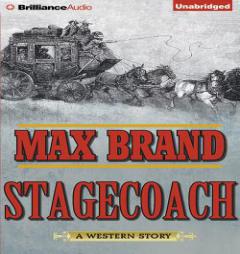 Stagecoach by Max Brand Paperback Book