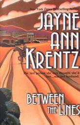 Between The Lines by Jayne Ann Krentz Paperback Book
