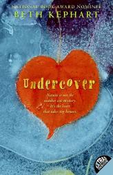 Undercover by Beth Kephart Paperback Book