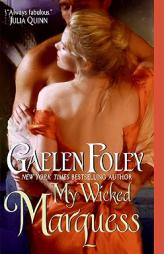 My Wicked Marquess by Gaelen Foley Paperback Book