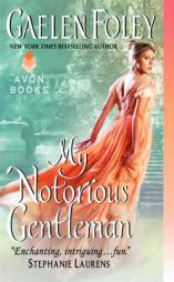 My Notorious Gentleman by Gaelen Foley Paperback Book
