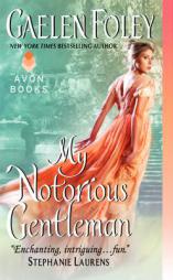 My Notorious Gentleman by Gaelen Foley Paperback Book