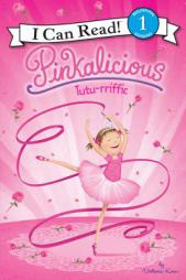 Pinkalicious: Tutu-rrific (I Can Read Book 1) by Victoria Kann Paperback Book