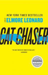 Cat Chaser by Elmore Leonard Paperback Book