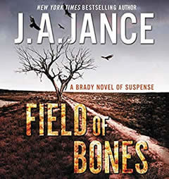 Field of Bones CD: A Brady Novel of Suspense (Joanna Brady) by J. a. Jance Paperback Book