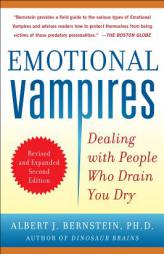Emotional Vampires: Dealing with People Who Drain You Dry, Revised and Expanded 2nd Edition by Bernstein Paperback Book