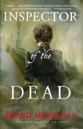 Inspector of the Dead (Thomas and Emily De Quincey) by David Morrell Paperback Book
