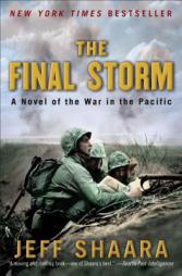 The Final Storm of the War in the Pacific by Jeff Shaara Paperback Book