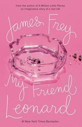 My Friend Leonard by James Frey Paperback Book
