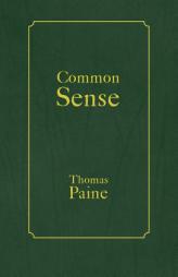 Common Sense by Thomas Paine Paperback Book