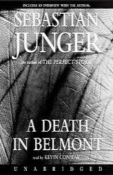 A Death in Belmont, by Sebastian Junger Paperback Book