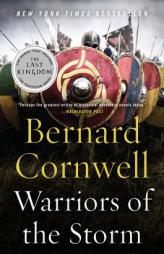 Warriors of the Storm: A Novel (Saxon Tales) by Bernard Cornwell Paperback Book