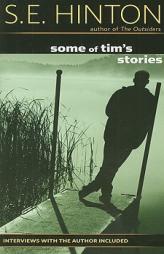 Some of Tim's Stories (The Oklahoma Stories & Storytellers Series) by Se Hinton Paperback Book
