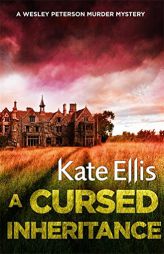 A Cursed Inheritance: Number 9 in series (Wesley Peterson) by Kate Ellis Paperback Book