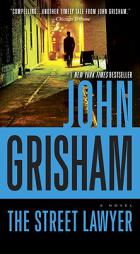 The Street Lawyer by John Grisham Paperback Book