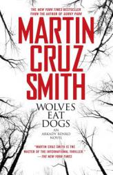 Wolves Eat Dogs by Martin Cruz Smith Paperback Book