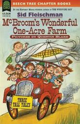 McBroom's Wonderful One-Acre Farm: Three Tall Tales by Sid Fleischman Paperback Book