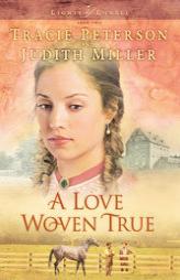 A Love Woven True (Lights of Lowell) by Tracie Peterson Paperback Book