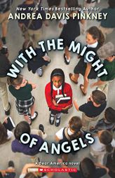 With the Might of Angels (Dear America) by Andrea Davis Pinkney Paperback Book