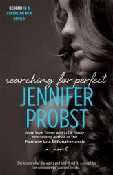 Searching for Perfect by Jennifer Probst Paperback Book