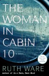 The Woman in Cabin 10 by Ruth Ware Paperback Book