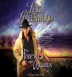 Forever and Always (Cactus Creek Cowboys) by Leigh Greenwood Paperback Book