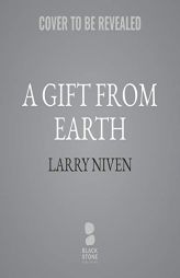 A Gift from Earth by Larry Niven Paperback Book