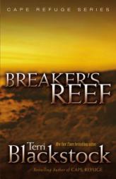 Breaker's Reef (Cape Refuge Series) by Terri Blackstock Paperback Book