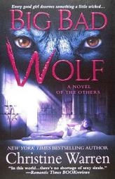 Big Bad Wolf (The Others) by Christine Warren Paperback Book