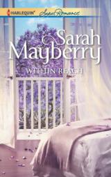 Within Reach by Sarah Mayberry Paperback Book