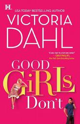 Good Girls Don't (Hqn) by Victoria Dahl Paperback Book