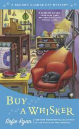 Buy a Whisker: Second Chance Cat Mystery by Sofie Ryan Paperback Book
