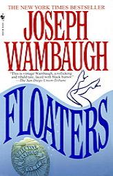 Floaters by Joseph Wambaugh Paperback Book