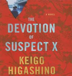 The Devotion of Suspect X by Keigo Higashino Paperback Book