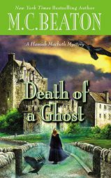 Death of a Ghost (A Hamish Macbeth Mystery) by M. C. Beaton Paperback Book