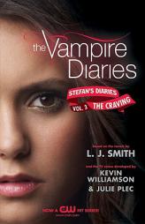 The Vampire Diaries: Stefan's Diaries #3: The Craving by L. J. Smith Paperback Book
