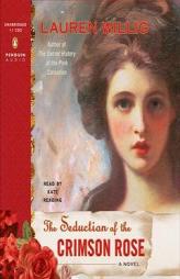 The Seduction of the Crimson Rose by Lauren Willig Paperback Book